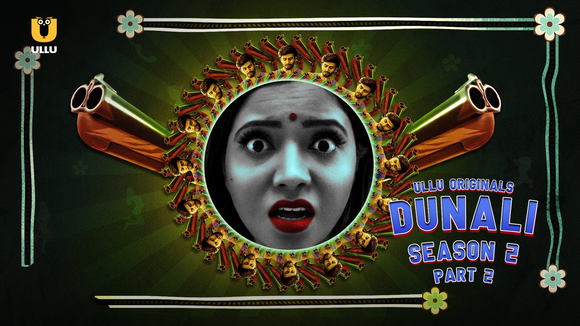 Dunali Season 2 Part 2 Ullu